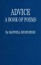 [Gutenberg 60252] • Advice: A Book of Poems